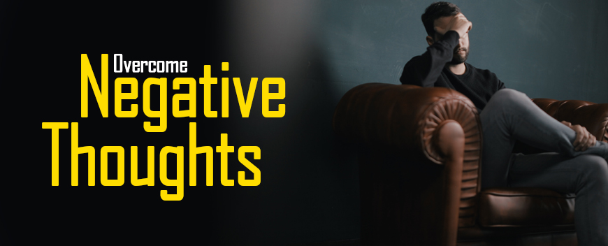 Techniques to Change Negative Thoughts